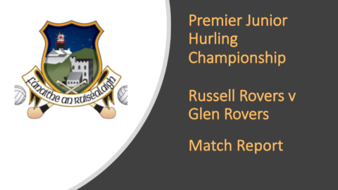 PJHC Match Report – Russell Rovers V Glen Rovers